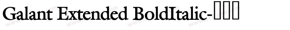 Galant Extended BoldItalic字体转换